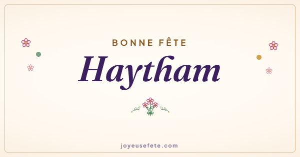 Image « Bonne fête Haytham » au format large