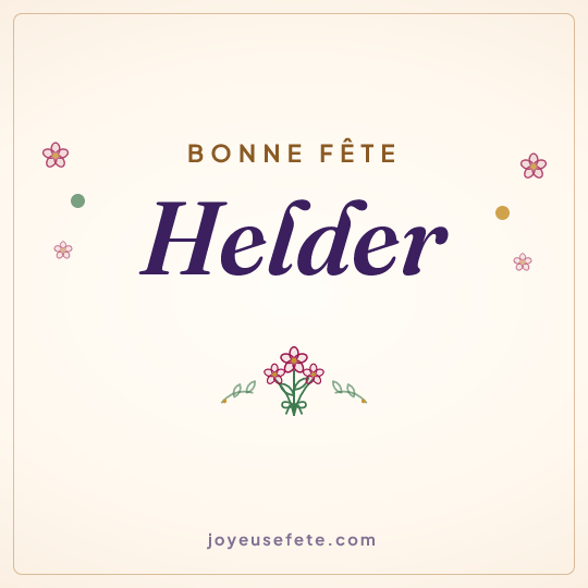 Image carrée « Bonne fête Helder » pour WhatsApp