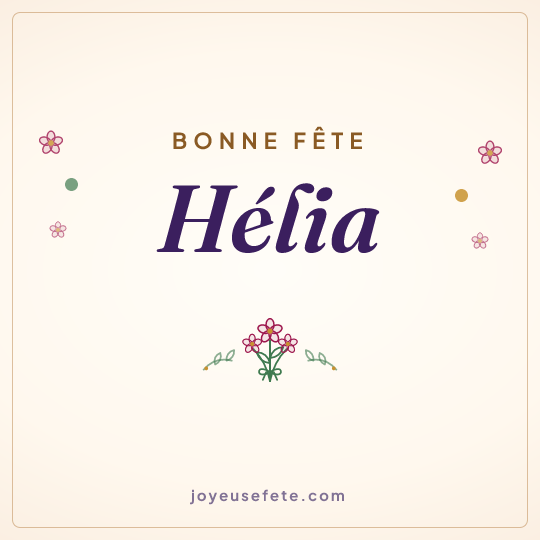 Image carrée « Bonne fête Hélia » pour WhatsApp