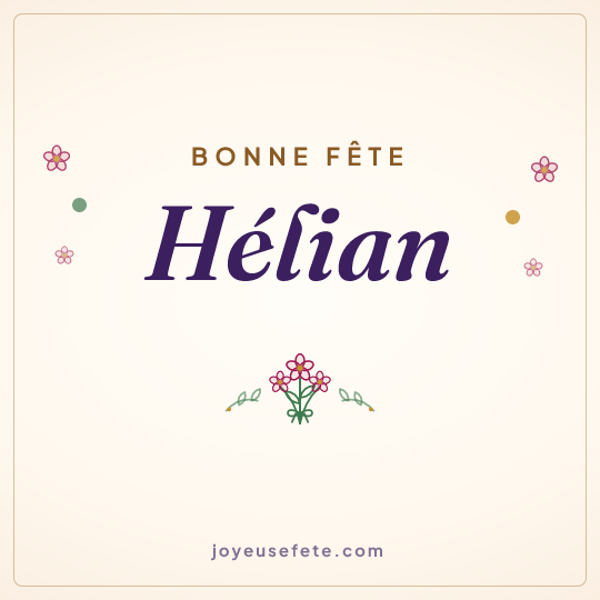 Image carrée « Bonne fête Hélian » pour WhatsApp