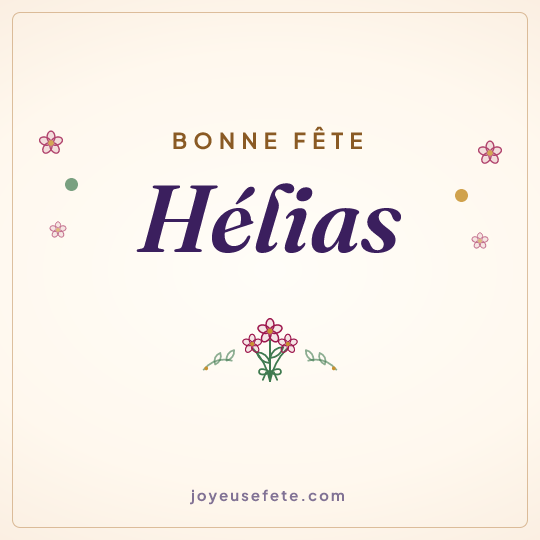 Image carrée « Bonne fête Hélias » pour WhatsApp