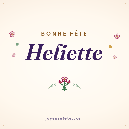 Image carrée « Bonne fête Heliette » pour WhatsApp