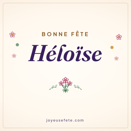 Image carrée « Bonne fête Héloïse » pour WhatsApp