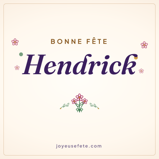 Image carrée « Bonne fête Hendrick » pour WhatsApp