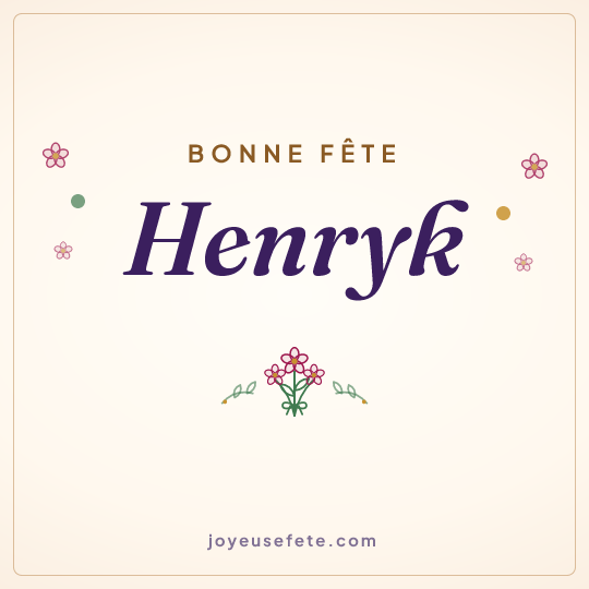 Image carrée « Bonne fête Henryk » pour WhatsApp