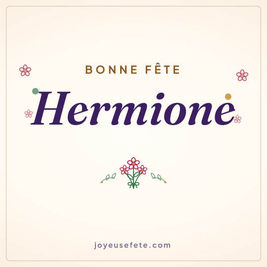 Image carrée « Bonne fête Hermione » pour WhatsApp