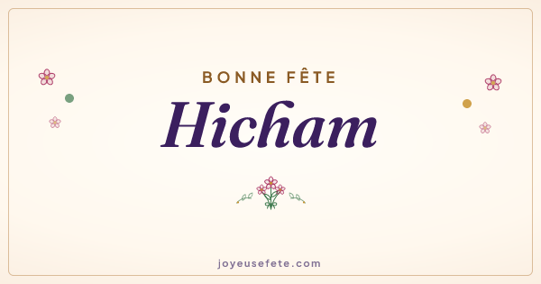 Image « Bonne fête Hicham » au format large