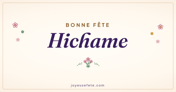 Image « Bonne fête Hichame » au format large