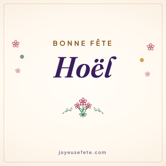 Image carrée « Bonne fête Hoël » pour WhatsApp