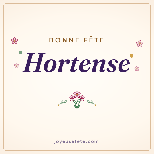 Image carrée « Bonne fête Hortense » pour WhatsApp