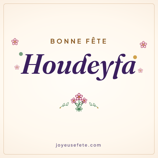 Image carrée « Bonne fête Houdeyfa » pour WhatsApp
