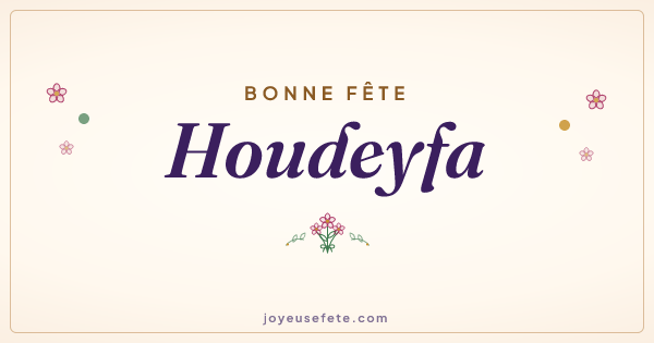 Image « Bonne fête Houdeyfa » au format large