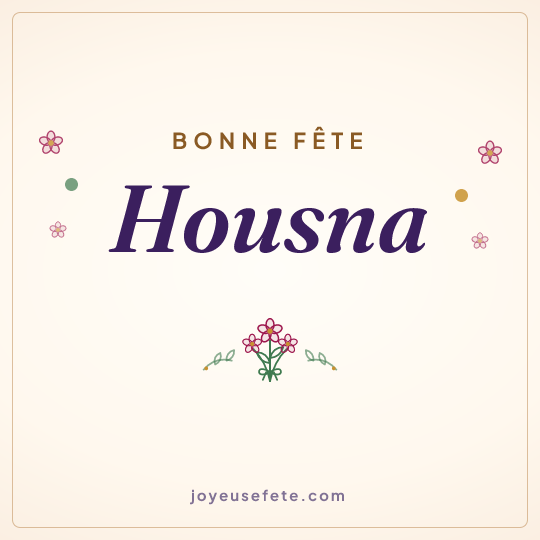 Image carrée « Bonne fête Housna » pour WhatsApp