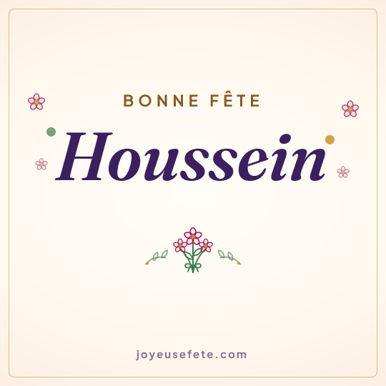 Image carrée « Bonne fête Houssein » pour WhatsApp