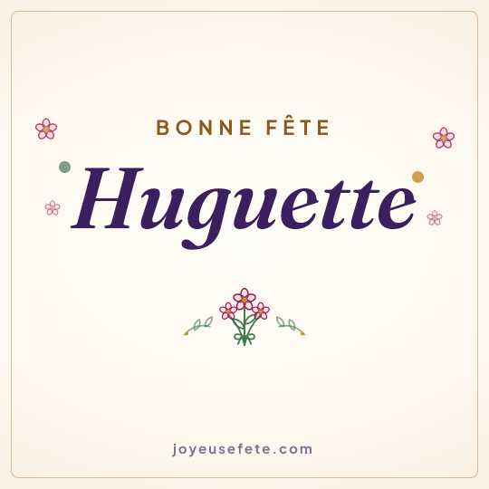 Image carrée « Bonne fête Huguette » pour WhatsApp