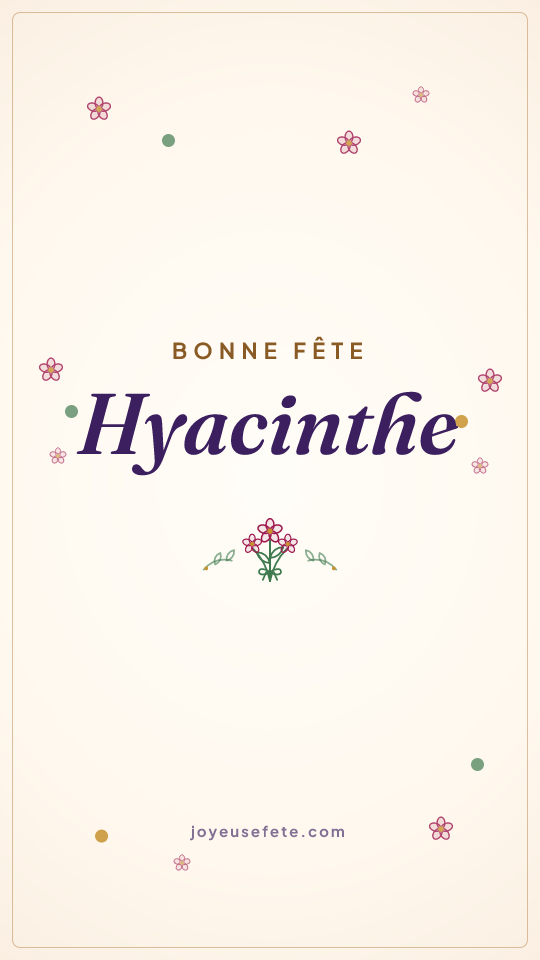 Image « Bonne fête Hyacinthe » au format story