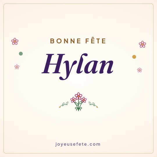 Image carrée « Bonne fête Hylan » pour WhatsApp