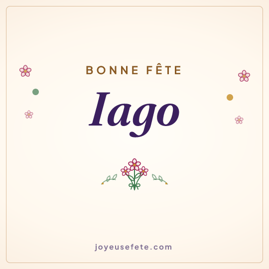 Image carrée « Bonne fête Iago » pour WhatsApp