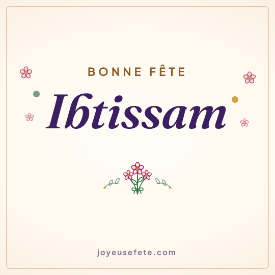 Image carrée « Bonne fête Ibtissam » pour WhatsApp