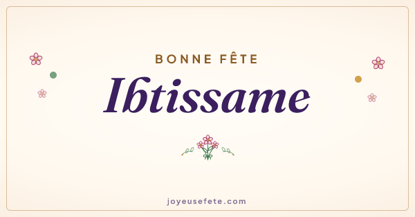 Image « Bonne fête Ibtissame » au format large