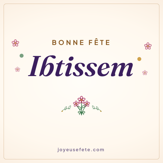 Image carrée « Bonne fête Ibtissem » pour WhatsApp