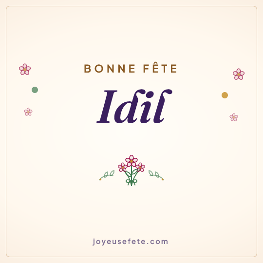 Image carrée « Bonne fête Idil » pour WhatsApp