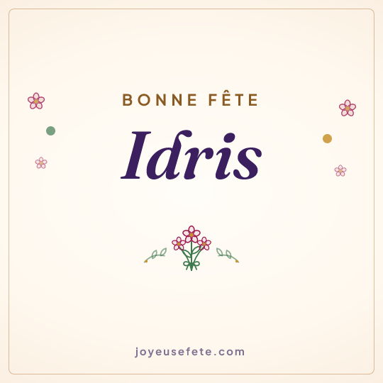Image carrée « Bonne fête Idris » pour WhatsApp