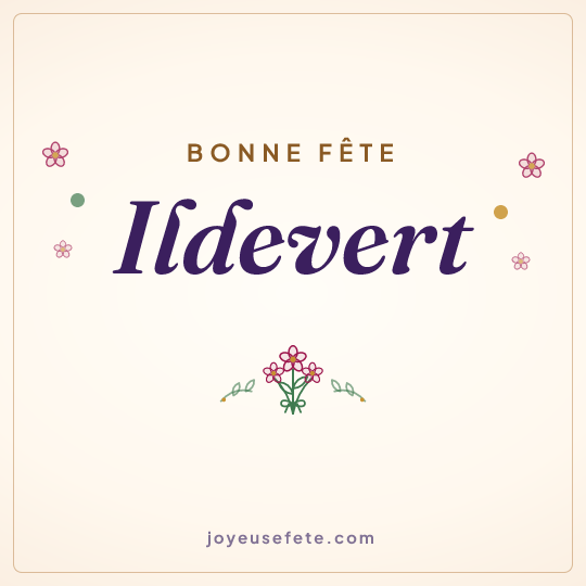 Image carrée « Bonne fête Ildevert » pour WhatsApp