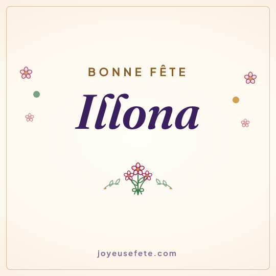 Image carrée « Bonne fête Illona » pour WhatsApp