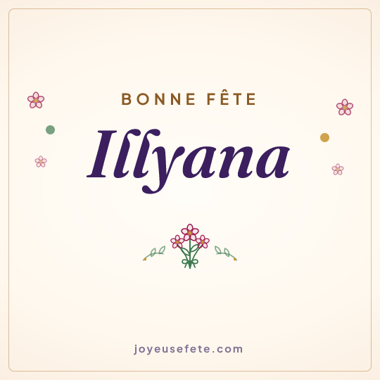 Image carrée « Bonne fête Illyana » pour WhatsApp