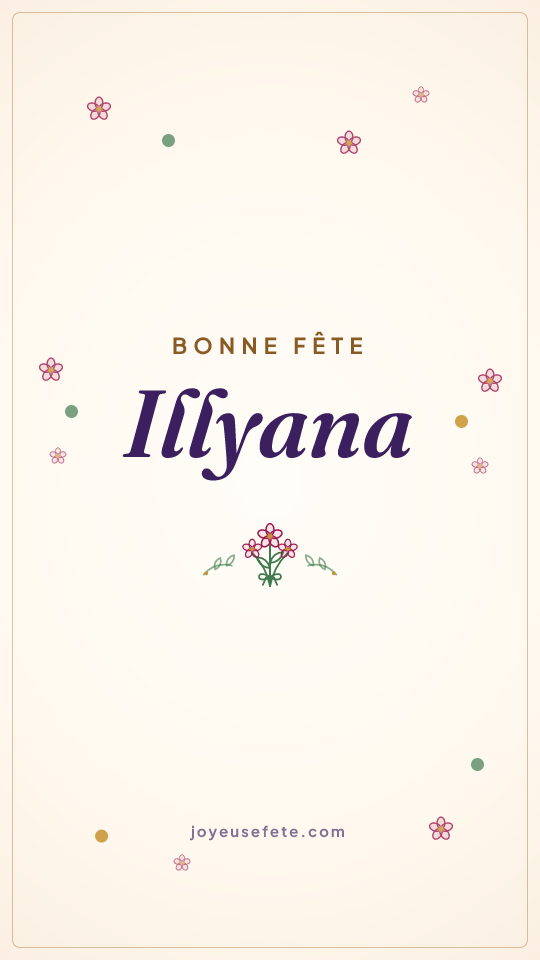 Image « Bonne fête Illyana » au format story