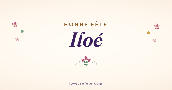 Image « Bonne fête Iloé » au format large