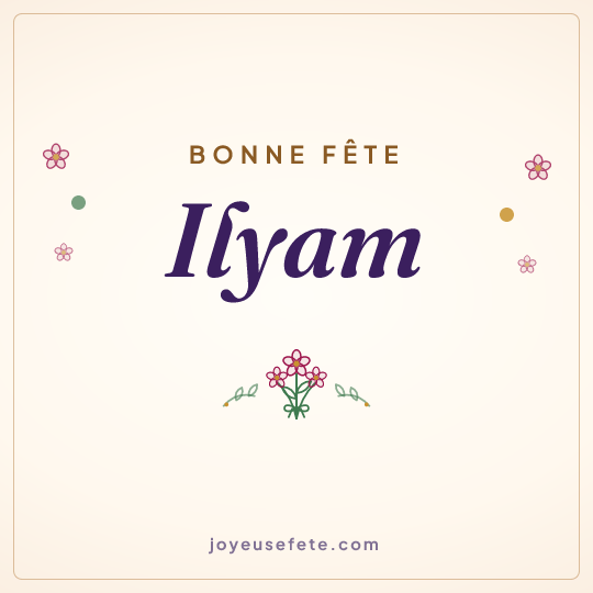 Image carrée « Bonne fête Ilyam » pour WhatsApp
