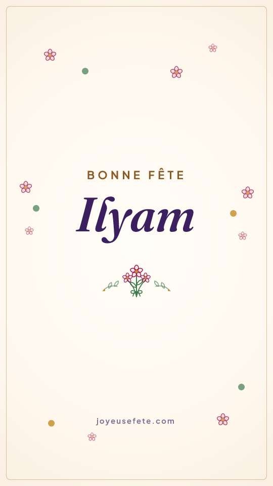 Image « Bonne fête Ilyam » au format story