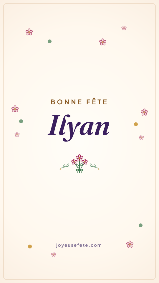 Image « Bonne fête Ilyan » au format story