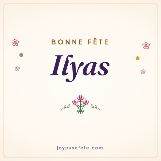 Image carrée « Bonne fête Ilyas » pour WhatsApp