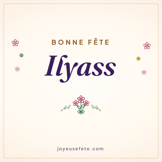 Image carrée « Bonne fête Ilyass » pour WhatsApp