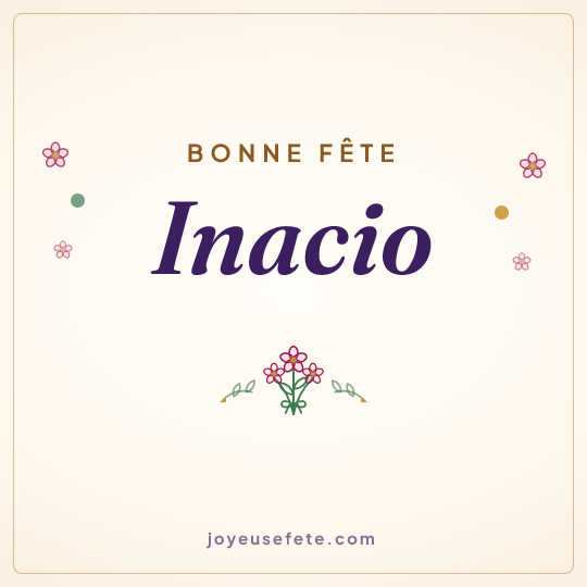 Image carrée « Bonne fête Inacio » pour WhatsApp