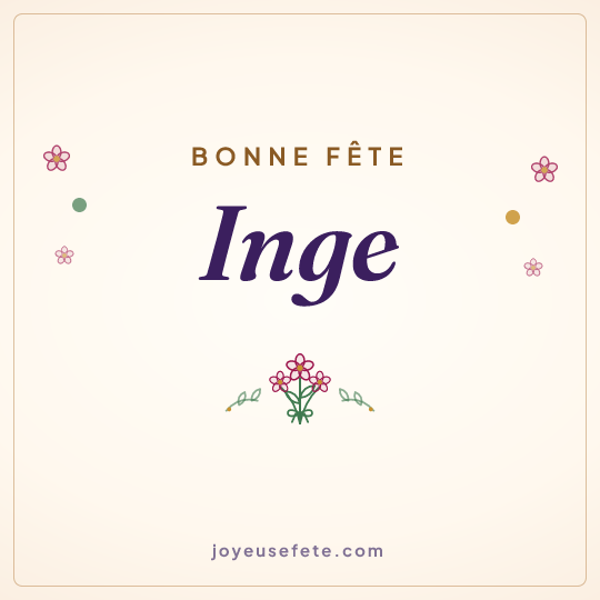 Image carrée « Bonne fête Inge » pour WhatsApp