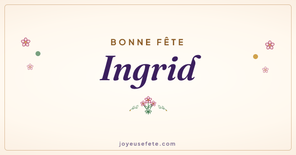 Image « Bonne fête Ingrid » au format large