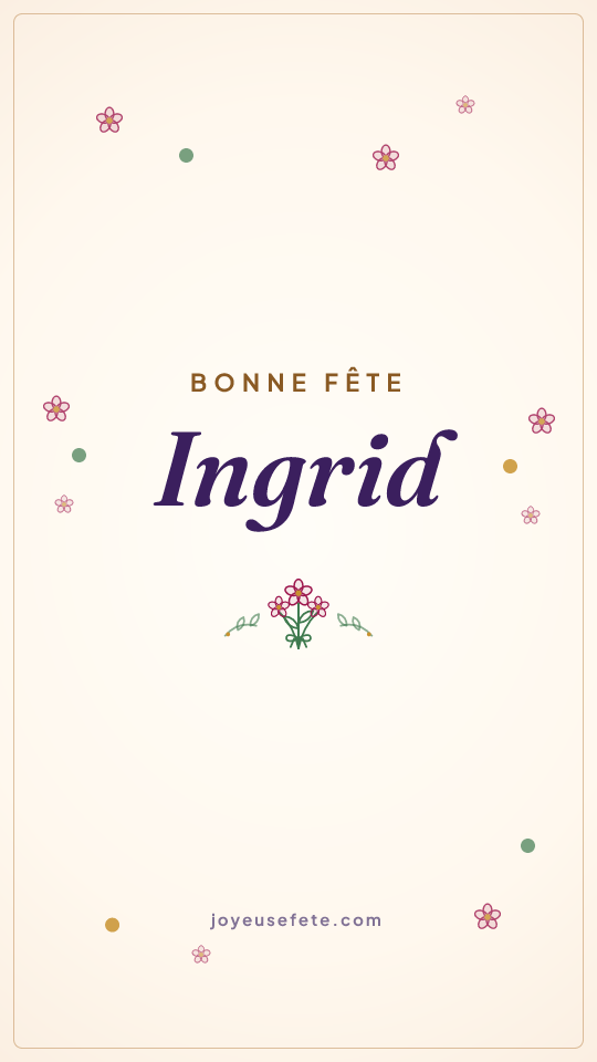 Image « Bonne fête Ingrid » au format story