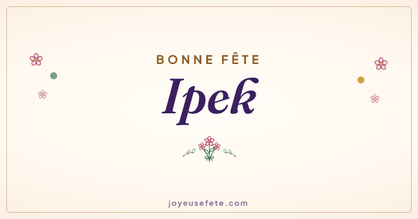 Image « Bonne fête Ipek » au format large