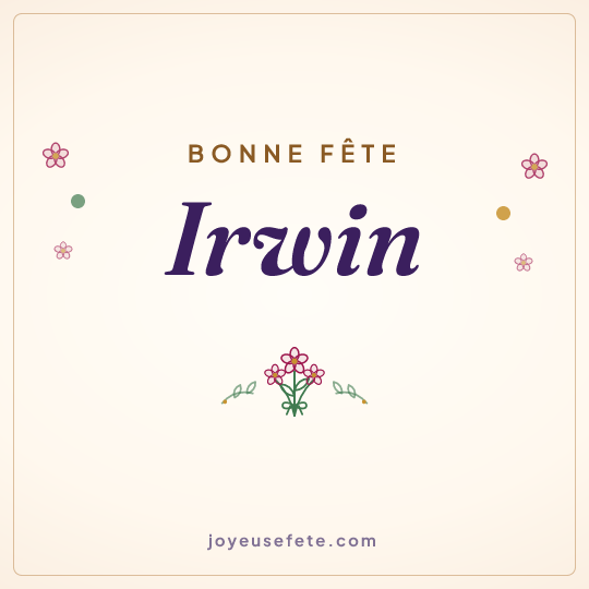 Image carrée « Bonne fête Irwin » pour WhatsApp
