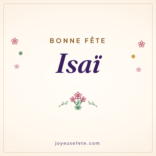 Image carrée « Bonne fête Isaï » pour WhatsApp