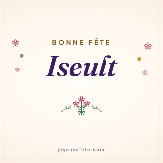 Image carrée « Bonne fête Iseult » pour WhatsApp