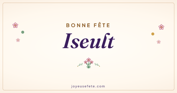 Image « Bonne fête Iseult » au format large