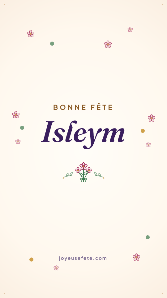 Image « Bonne fête Isleym » au format story
