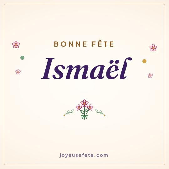 Image carrée « Bonne fête Ismaël » pour WhatsApp