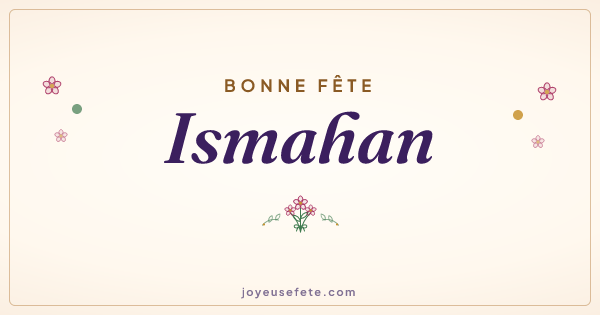 Image « Bonne fête Ismahan » au format large