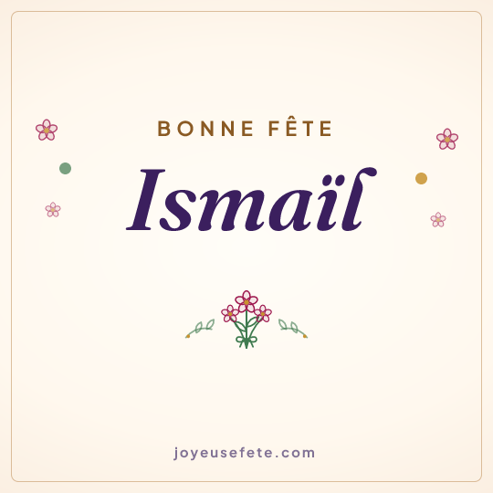 Image carrée « Bonne fête Ismaïl » pour WhatsApp